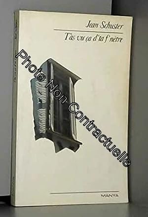 Seller image for T'as vu ca de ta fentre for sale by Dmons et Merveilles