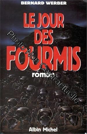 Bild des Verkufers fr Le Jour des fourmis - Grand prix des Lectrices de Elle 1993 zum Verkauf von Dmons et Merveilles