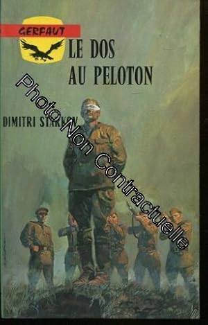 Image du vendeur pour Le Dos au peloton : Roman de guerre (Guerre) mis en vente par Dmons et Merveilles