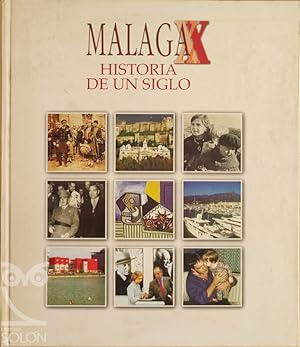 Seller image for Mlaga XX. Historia de un siglo for sale by LIBRERA SOLN