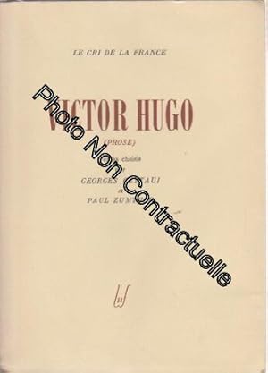 Bild des Verkufers fr Victor Hugo : . Prose textes choisis par Georges Cattaui et Paul Zumthor zum Verkauf von Dmons et Merveilles