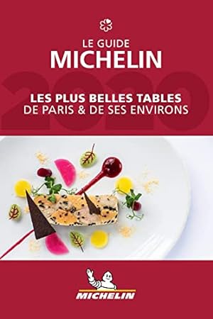 Les plus belles tables de Paris et ses environs - Le guide MICHELIN 2020