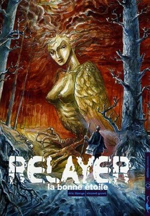 Seller image for Relayer T03 - La bonne toile for sale by Dmons et Merveilles