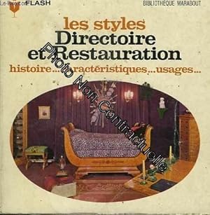 Image du vendeur pour HISTOIRE. CARACTERISTIQUES. USAGES - LES STYLES DIRECTOIRE ET RESTAURATION mis en vente par Dmons et Merveilles