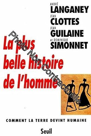 Seller image for La plus belle histoire de l'homme for sale by Dmons et Merveilles