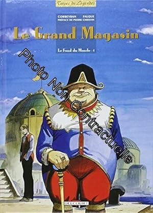 Bild des Verkufers fr Le Fond du Monde T04: Le Grand Magasin zum Verkauf von Dmons et Merveilles