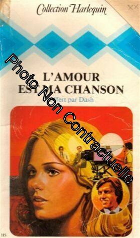 Seller image for L'amour est ma chanson : Collection : Collection harlequin n HS for sale by Dmons et Merveilles
