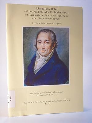 Bild des Verkufers fr Johann Peter Hebel und der Realismus des 19.Jahrhunderts - Ein Vergleich mit bekannten Vertretern jener literarischen Epoche. Festvortrag gehalten in Lrrach am 15. Mai 1993. Aus der Schriftenreihe des Hebelbundes. Nr. 40 zum Verkauf von Adalbert Gregor Schmidt