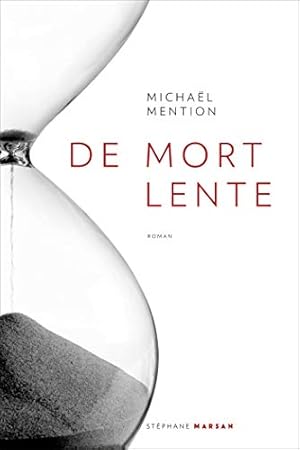 Image du vendeur pour De mort lente mis en vente par Dmons et Merveilles