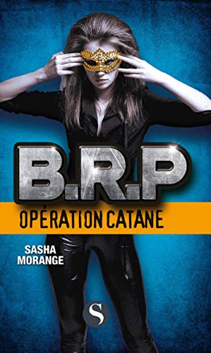 BRP - Opération Catane
