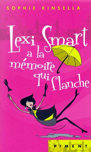 Seller image for Lexi Smart a la Mmoire qui Flanche for sale by Dmons et Merveilles
