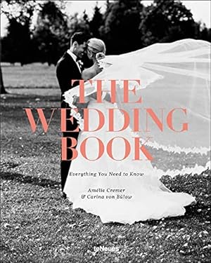 Seller image for The Wedding Book : Everything You Need to Know for sale by Dmons et Merveilles