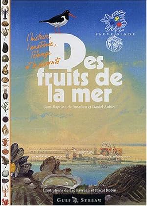 Bild des Verkufers fr Des fruits de la mer zum Verkauf von Dmons et Merveilles