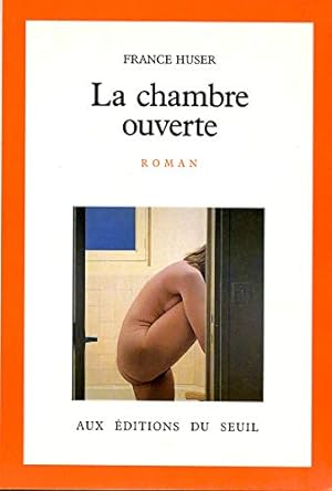 Seller image for La chambre ouverte for sale by Dmons et Merveilles