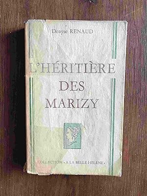 Seller image for L'hritire des Marizy for sale by Dmons et Merveilles