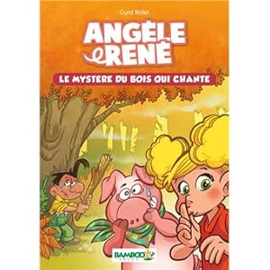 Seller image for Angle et Ren - Poche - tome 01: Le mystre du bois qui chante for sale by Dmons et Merveilles