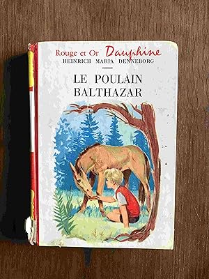 Seller image for Le poulain balthazar for sale by Dmons et Merveilles