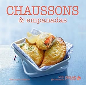 Bild des Verkufers fr Chaussons & empanadas - mini gourmands zum Verkauf von Dmons et Merveilles