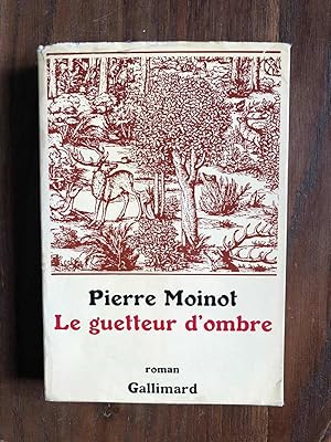 Seller image for Le guetteur d'ombre for sale by Dmons et Merveilles