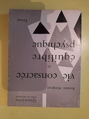 Imagen del vendedor de Vie consacre et quilibre psychique a la venta por Dmons et Merveilles