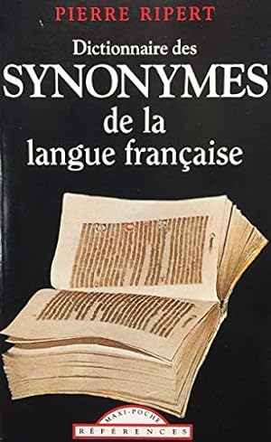 Bild des Verkufers fr Dictionnaire des Synonymes de la Langue Franaise zum Verkauf von Dmons et Merveilles