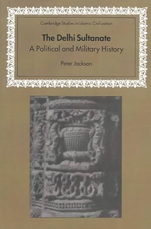 Seller image for Delhi Sultanate : A Political and Military History for sale by GreatBookPricesUK