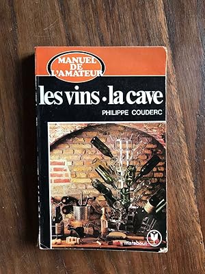 Seller image for Les vins la cave for sale by Dmons et Merveilles