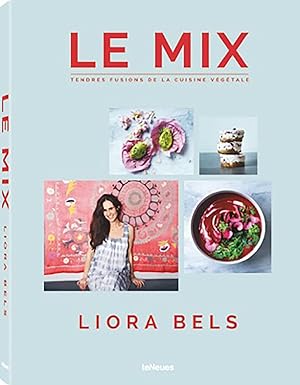 Image du vendeur pour Le Mix: Tendres fusions de la cuisine vgtale mis en vente par Dmons et Merveilles
