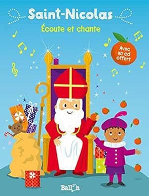 Seller image for Ecoute Et Chante Saint Nicolas Recoit de L'Aide for sale by Dmons et Merveilles