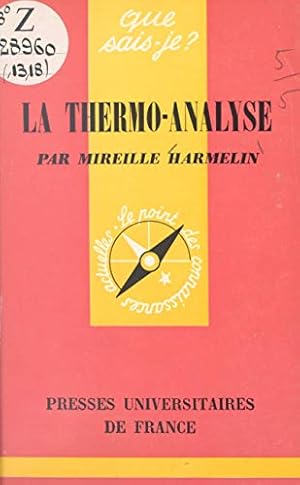 Seller image for La thermo-analyse for sale by Dmons et Merveilles