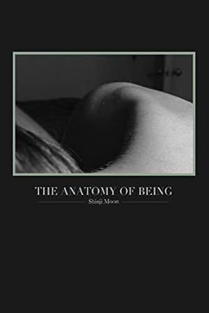 Seller image for The Anatomy of Being for sale by WeBuyBooks