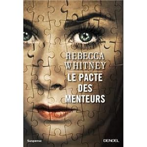 Seller image for Le pacte des menteurs - roman for sale by Dmons et Merveilles