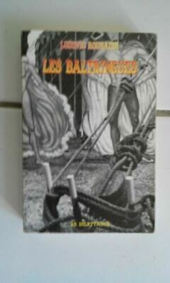 Bild des Verkufers fr Las Baltringues ediciones El Diletante zum Verkauf von Dmons et Merveilles