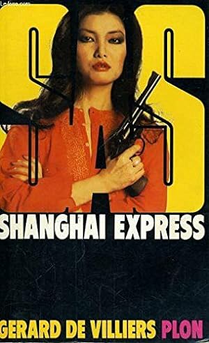 Image du vendeur pour SAS n 55 : Shangha Express mis en vente par Dmons et Merveilles