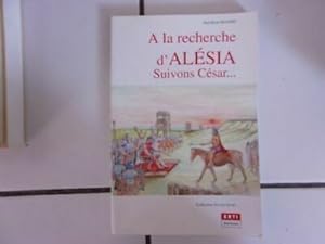 Imagen del vendedor de Paul Rene Machin Alla Ricerca D'Alesia Suivons Cesare Editore a la venta por Dmons et Merveilles