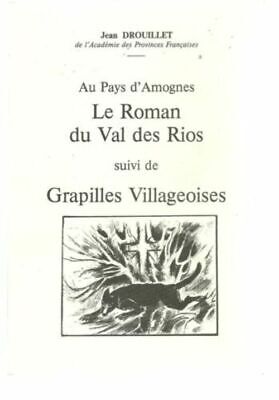 Imagen del vendedor de El Novela de La Val Las Rios a Pas de Amognes si a la venta por Dmons et Merveilles