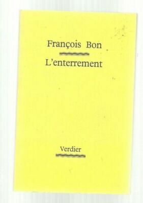 François BON L'enterrement