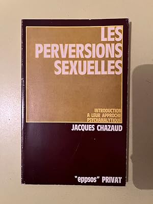 Immagine del venditore per Les Perversions sexuelles venduto da Dmons et Merveilles