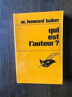 Seller image for w HOWARD BAKER QUI EST L'AUTEUR for sale by Dmons et Merveilles