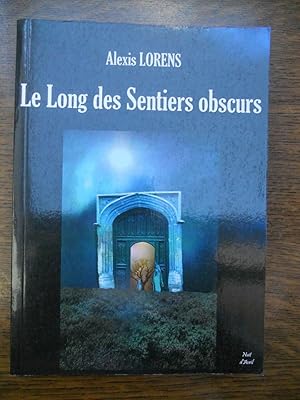 Image du vendeur pour Le long des sentiers obscurs Editions Nuit d'avril 2006 mis en vente par Dmons et Merveilles