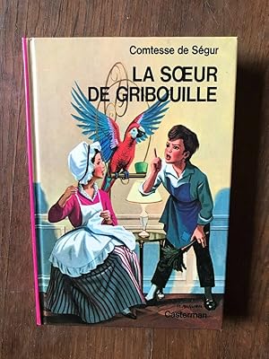 Image du vendeur pour LA SOEUR DE GRIBOUILLE mis en vente par Dmons et Merveilles