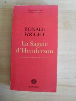 Immagine del venditore per Ronald Wright La Sagaie De Henderson venduto da Dmons et Merveilles