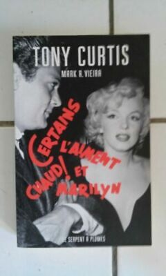 Image du vendeur pour Mark A Vieira Tony Curtis Some E Marylin mis en vente par Dmons et Merveilles