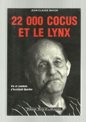 Image du vendeur pour Jeans Claude Mayor 22 000 Cuckolds E Il Lynx Vita E Combats D'Arc mis en vente par Dmons et Merveilles