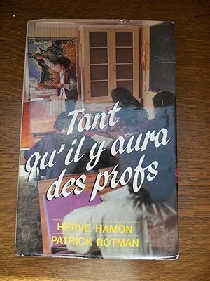 Seller image for Herv Hamon Patrik rotman Tant qu'il y aura des profs France loisirs for sale by Dmons et Merveilles