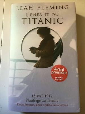 Bild des Verkufers fr L'enfant du titanic France loisirs zum Verkauf von Dmons et Merveilles