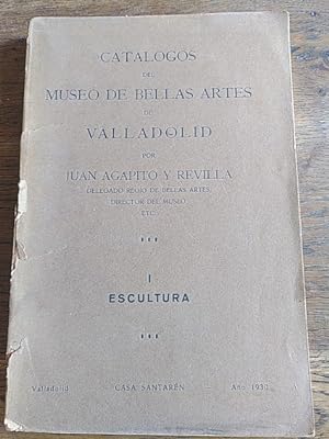 Bild des Verkufers fr CATLOGOS DEL MUSEO DE BELLAS ARTES DE VALLADOLID. I. Escultura zum Verkauf von Librera Pramo
