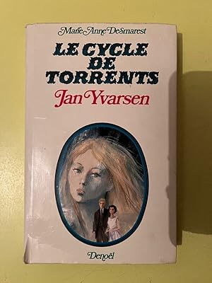 Image du vendeur pour Le cycle de torrents Tome III Jan yvarsen mis en vente par Dmons et Merveilles
