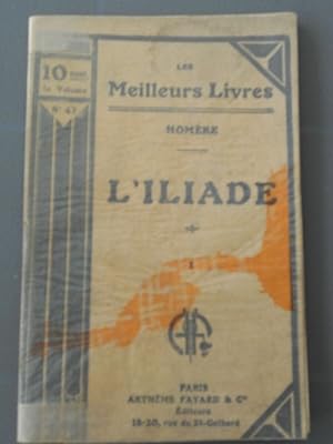 Image du vendeur pour homre L'Iliade i Arthme Fayard les Meilleurs livres n47 mis en vente par Dmons et Merveilles