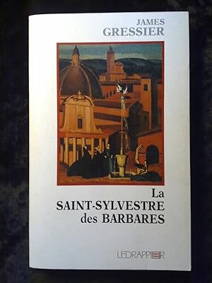 Seller image for La saint sylvestre des barbares for sale by Dmons et Merveilles